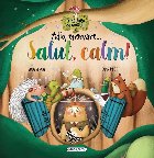 Adio, enervare... Salut, calm!