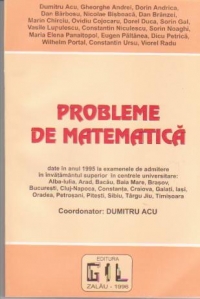 Admiterea 1995 in invatamantul superior. Matematica