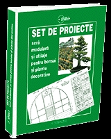 Afaceri la cheie - Proiecte - Set de proiecte - Sera modulara si utilaje pentru bonsai si plante decorative