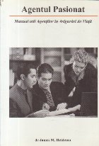 Agentul Pasionat Manual util agentilor