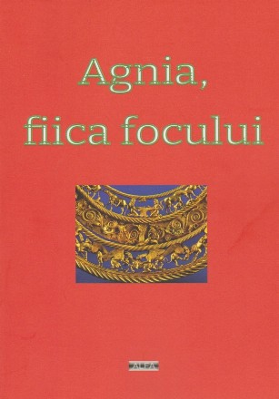 Agnia, fiica focului : proză scurtă din literatura de limba rusă