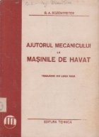 coperta Ajutorul mecanicului la masinile de havat