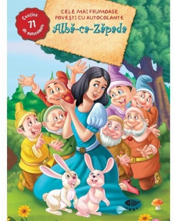 Alba-ca-zapada (Cele mai frumoase povesti cu autocolante)