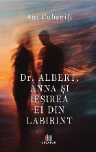 Dr. Albert, Anna şi ieşirea ei din Labirint