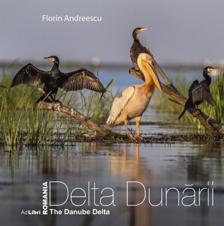 Album Delta Dunarii. The Danube Delta (Editie bilingva: romana-engleza)