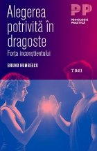 Alegerea potrivită în dragoste Forța