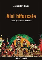 Alei bifurcate. Poetica postmodernismului rus