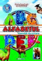 Alfabetul : exerciţii de scriere,carte de colorat cu abţibilduri