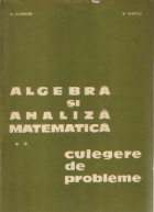 Algebra si analiza matematica, Volumul al II-lea - Culegere de probleme (Editie 1979)