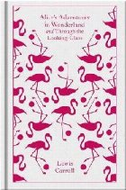 Alice\'s Adventures in Wonderland and Through the Looking Gla