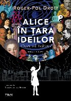 Alice în ţara ideilor cum
