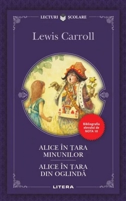 Alice in tara minunilor / Alice in tara din oglinda