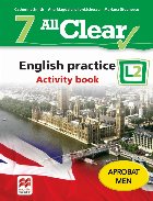 All Clear 7. English practice L2. Activity Book. Auxiliar pentru clasa a VII-a