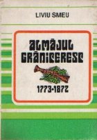 coperta Almajul graniceresc 1773-1872