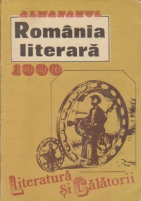 Almanahul Romania Literara 1990 - Literatura si Calatorii