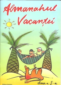 ALMANAHUL VACANTEI - Jocuri si exercitii pentru cei mici. Clasa a III-a