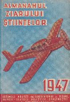 Almanahul ziarului stiintelor 1947