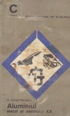 Aluminiul metal al secolului XX