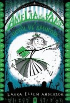 Amelia Von Vamp hotul amintiri