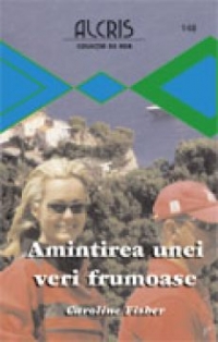 Amintirea unei veri frumoase