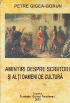 Amintiri despre scriitori alti oameni