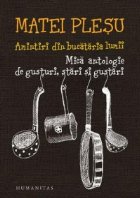 coperta Amintiri din bucataria lumii. Mica antologie de gusturi, stari si gustari