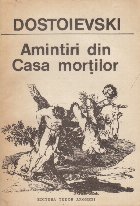 coperta Amintiri din Casa Mortilor