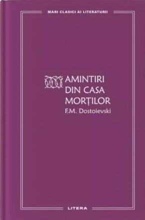 Amintiri din Casa Morţilor
