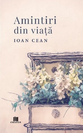 Amintiri din viaţă