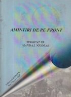 Amintiri front Sergent Manda Nicolae