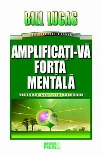 Amplificati-va forta mentala