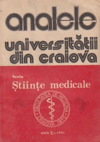 Analele Universitatii din Craiova, seria Stiinte Medicale, Vol. VI-1981