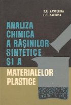 coperta Analiza chimica a rasinilor sintetice si a materialelor plastice