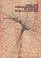 Analiza dimensionala si teoria similitudinii