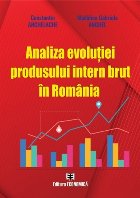 Analiza evoluţiei produsului intern brut în România