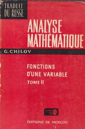 Analyse Mathematique - Functions D'une Variable, Tome II