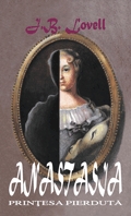 Anastasia - Printesa pierduta