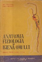 Anatomia Fiziologia Igiena Omului Manual
