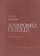 Anatomia omului (II) Splanhnologia (editia
