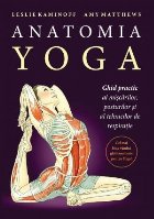 Anatomia YOGA Ghid practic mişcărilor