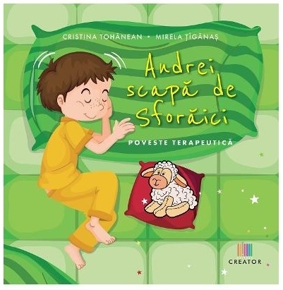 Andrei scapă de Sforăici : poveste terapeutică