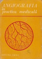 Angiografia in practica medicala