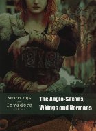 Anglo Saxons Vikings and Normans