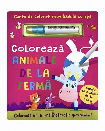 Animale de la fermă : carte de colorat reutilizabilă cu apă,învaţă să numeri de la 1 la 5