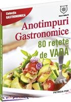 Anotimpuri gastronomice. 80 de retete de vara