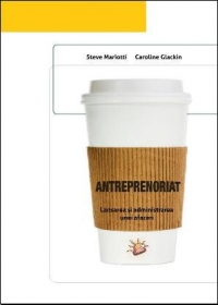 Antreprenoriat. Lansarea si administrarea unei afaceri