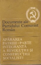 coperta Apararea Patriei - Parte Integranta a Revolutiei si Constructiei Socialiste
