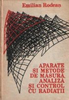 coperta Aparate si metode de masura, analiza si control cu radiatii