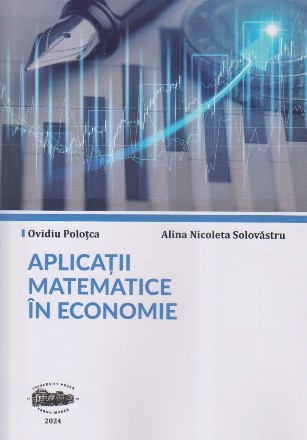 Aplicaţii matematice în economie