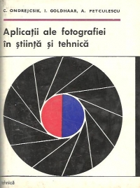 Aplicatii ale fotografiei in stiinta si tehnica